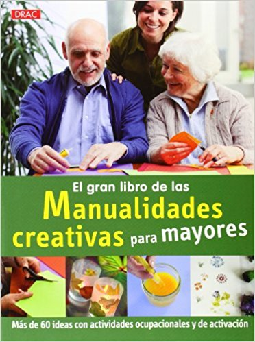 Portada El gran libro de las manualidades creativas para mayores